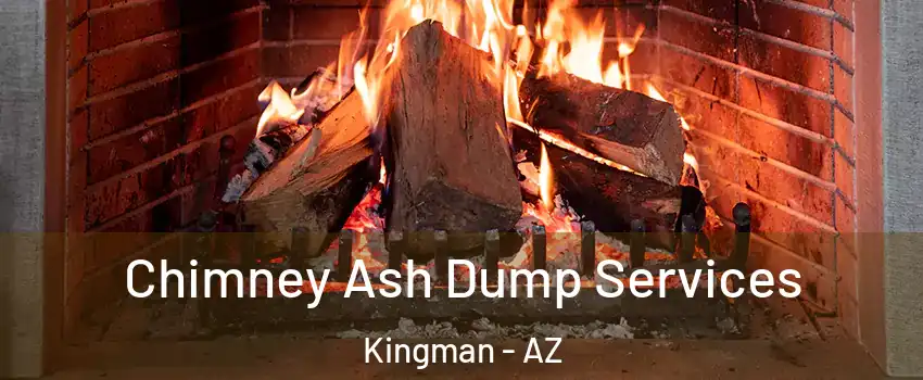  Chimney Ash Dump Services Kingman - AZ