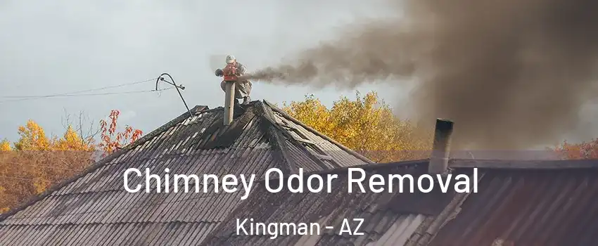  Chimney Odor Removal Kingman - AZ