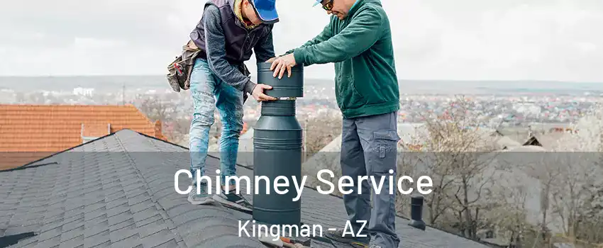  Chimney Service Kingman - AZ