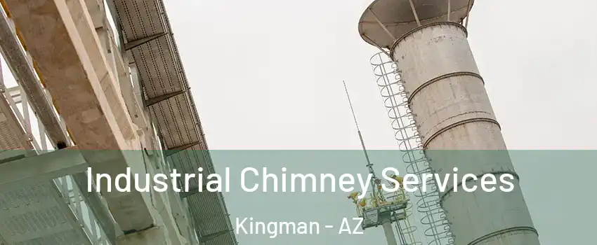  Industrial Chimney Services Kingman - AZ